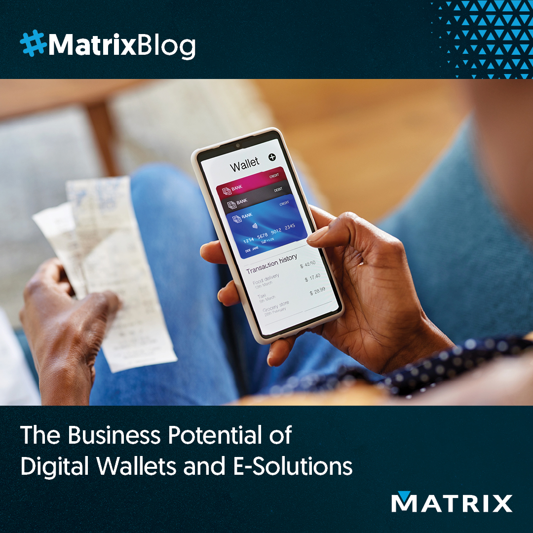 The Business Potential of Digital Wallets and E-Solutions